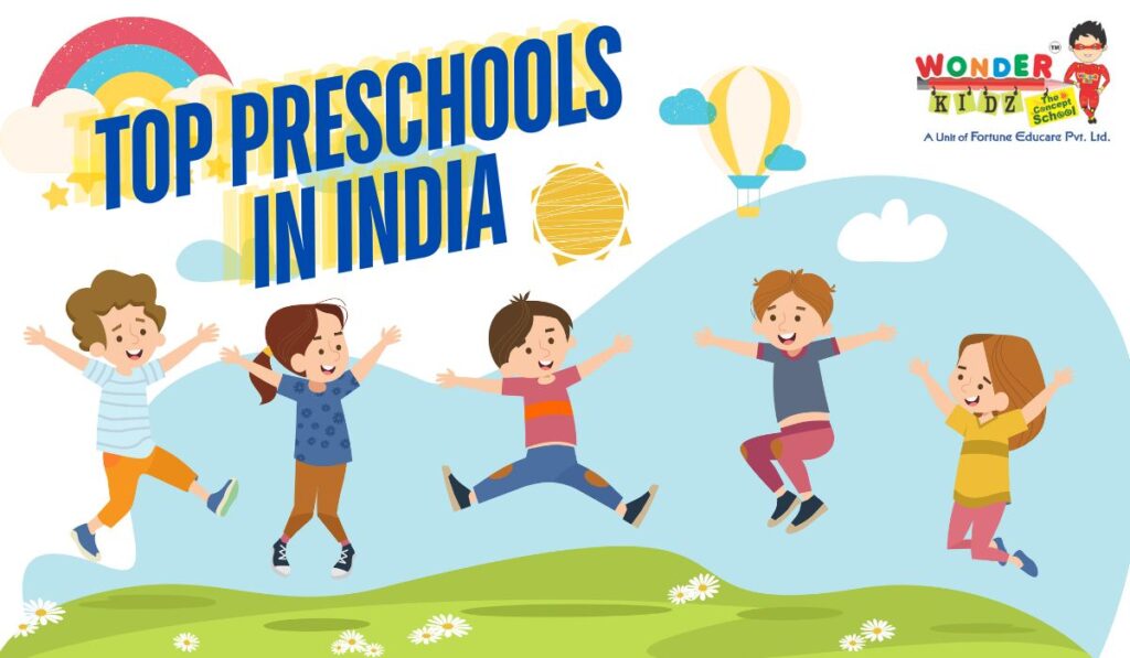 Top 10 Preschools in India for your Child’s Early Education