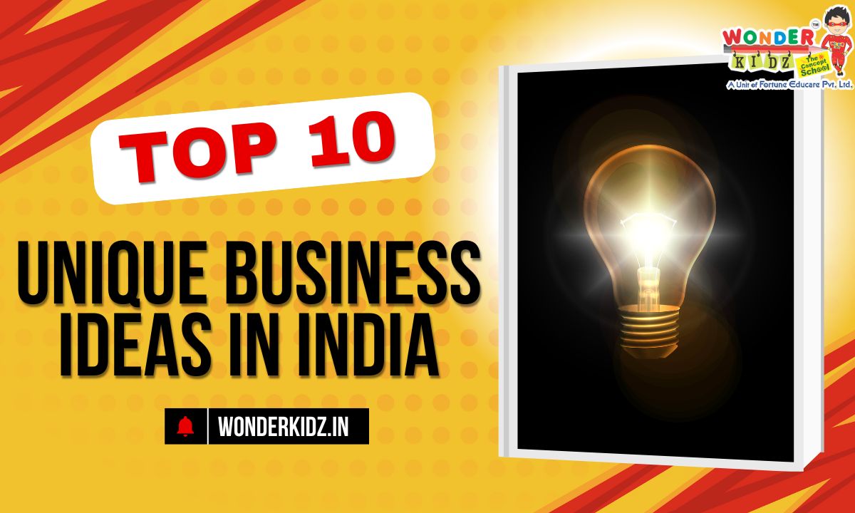 Top 10 Unique Business Ideas in India